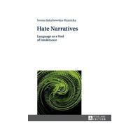 Iwona Jakubowska-Branicka Hate Narratives (Copertina rigida)