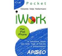 IWork. Mac, IPad, Phone