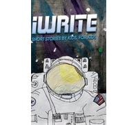 Iwrite I Write Short Stories by Kids for Kids Vol. 11 (Copertina rigida)