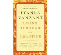 Iyanla Vanzant Living Through the Meantime (Copertina rigida)