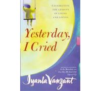 Iyanla Vanzant Yesterday, I Cried (Tascabile)