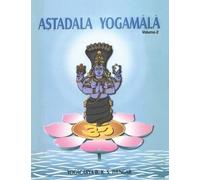 Iyengar Astadala Yogamala Vol.2 the Collected Works of B.K.S. Iyenga (Tascabile)