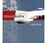 Iyer Vijay - Blood Sutra