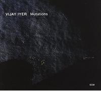 Iyer, Vijay - Mutations