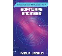 Iyiola Ladejo Lessons From My Career as a Software Engineer (Copertina rigida)