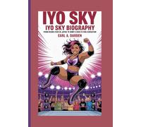 IYO SKY BIOGRAPHY: From Rising Star in Japan to WWE’s High-Flying Sensation
