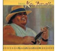 Iz Kamakawiwo'Ole, Israel - Ka Ano'I