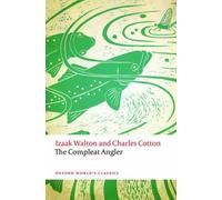 Izaak Walton Charles Cotton The Compleat Angler (Tascabile)
