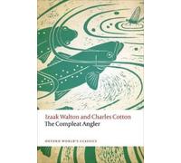 Izaak Walton Charles Cotton The Compleat Angler (Tascabile)