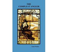 Izaak Walton The Compleat Angler (Copertina rigida)