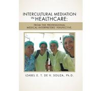 Izabel E T de V Souza Intercultural Mediation in Healthcare (Copertina rigida)
