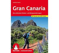 Izabella Gawin Gran Canaria: Die schönsten Küsten- und Bergwa (Copertina rigida)