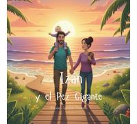 Izan: y el Pez Gigante