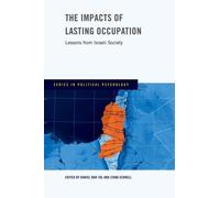 Izhak Schnell The Impacts of Lasting Occupation (Tascabile)