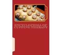 Izharul H Encyclopedia of Cupping Therapy (Tascabile)