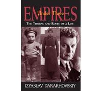 Izyaslav Darakhovskiy Under Three Empires (Tascabile)