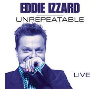 Izzard, Eddie - Unrepeatable