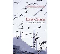 Izzet Celasin Black Sky, Black Sea (Tascabile)