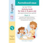 IZZi English Activity Book for Kids 6-8 Years Old Part 3: Activities with Russian Instructions -Vocabulary, Family, Furniture, House and Rooms, Handwriting Practice and Tests