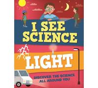 Izzi Howell I See Science: Light (Tascabile) I See Science