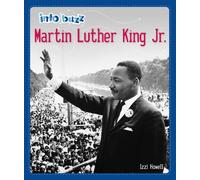 Izzi Howell Info Buzz: Black History: Martin Luther King Jr. (Copertina rigida)