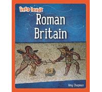 Izzi Howell Info Buzz: Early Britons: Roman Britain (Copertina rigida)