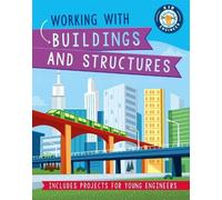 Izzi Howell Kid Engineer: Working with Buildings and Structur (Copertina rigida)