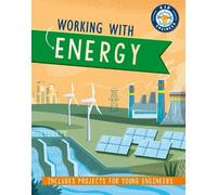 Izzi Howell Kid Engineer: Working with Energy (Copertina rigida) Kid Engineer