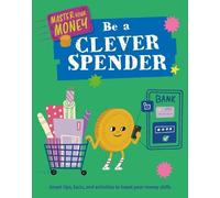 Izzi Howell Master Your Money: Be a Clever Spender (Tascabile) Master Your Money