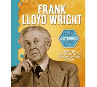 Izzi Howell Masterminds: Frank Lloyd Wright (Copertina rigida) Masterminds