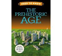 Izzi Howell Need to Know: The Prehistoric Age (Copertina rigida)