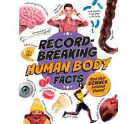 Izzi Howell Record-Breaking: Human Body Facts (Copertina rigida) Record-Breaking
