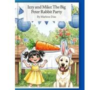 Izzy and Mike: The Big Peter Rabbit Party