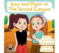 Izzy and Piper at The Grand Canyon