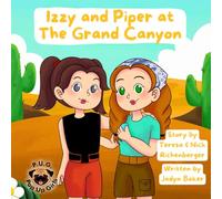 Izzy and Piper at The Grand Canyon