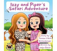 Izzy and Piper's Safari Adventure
