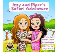 Izzy and Piper's Safari Adventure