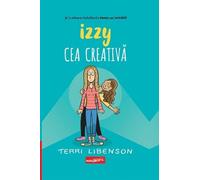 Izzy cea creativa - Terri Libenson, miniGrafic, Editie in limba romana
