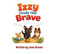 Izzy Finds Her Brave