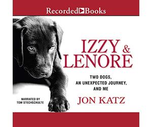 Izzy & Lenore: due cani, un viaggio inaspettato e io