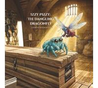 Izzy Pizzy: The Dangling Dragonfly