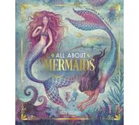Izzy Quinn All About Mermaids (Copertina rigida)