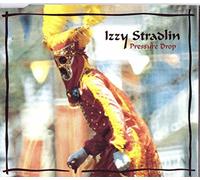 IZZY STRADLIN - Pressure Drop