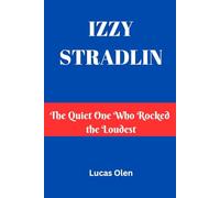 Izzy Stradlin: The Quiet One Who Rocked the Loudest