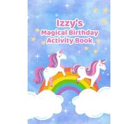 Izzy's Magical Birthday: Activity & Coloring Book