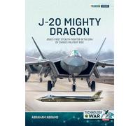 Abraham Abrams J-20 Mighty Dragon (Tascabile) Technology@War