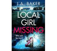 J A Baker Local Girl Missing (Tascabile)