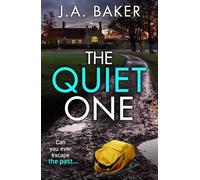 J A Baker The Quiet One (Tascabile) Gripping Standalone Psychological Thrillers