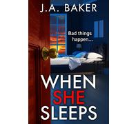 J A Baker When She Sleeps (Copertina rigida)