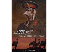 J a Bryden Letters from the emu war (Tascabile)